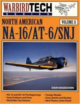 North American NA-16/AT-6/SNJ (Warbird tech series) - Book #11 of the WarbirdTech