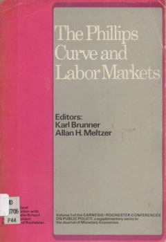 Paperback Phillips Curve and Labour Markets: Conference Proceedings, 1973 Book