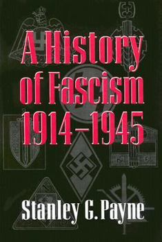 Hardcover A History of Fascism, 1914-1945 Book
