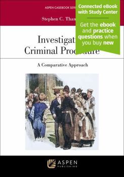 Paperback Investigative Criminal Procedure: A Comparative Approach Connected Ebook With Study Center (Aspen Casebook) Book