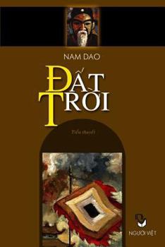 Paperback DAT Troi: Tieu Thuyet Chinh Tri [Vietnamese] Book
