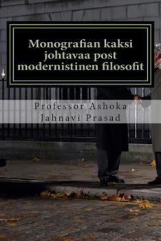 Monografian kaksi johtavaa post modernistinen filosofit
