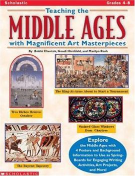 Paperback Teaching the Middle Ages with Magnificent Art Masterpieces (Grades 4-8) Book
