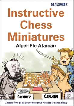 Paperback Instructive Chess Miniatures Book