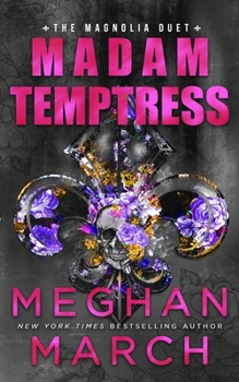 Madam Temptress - Book #2 of the Magnolia Duet
