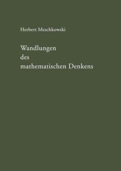 Paperback Wandlungen Des Mathematischen Denkens: Eine Einführung in Die Grundlagenprobleme Der Mathematik [German] Book