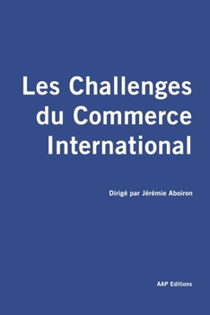 Paperback Les Challenges du Commerce International [French] Book