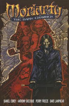 Moriarty: The Dark Chamber - Book #1 of the Moriarty