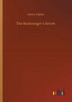 Paperback The Bushranger´s Secret Book