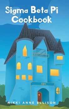 Hardcover Sigma Beta Pi Cookbook Book