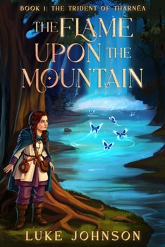 Paperback The Flame Upon the Mountain Book