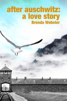 Paperback After Auschwitz: A Love Story Book