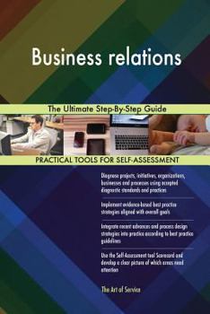 Paperback Business relations: The Ultimate Step-By-Step Guide Book