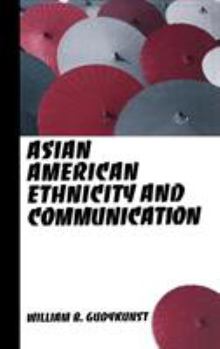 Hardcover Asian American Ethnicity and Communication Book