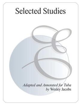 Paperback Selected Studies: Adapted and Annotated for Tuba Book