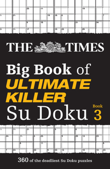 Paperback The Times Big Book of Ultimate Killer Su Doku Book 3 Book