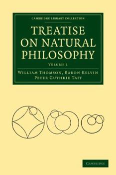 Paperback Treatise on Natural Philosophy 2 Volume Paperback Set Book