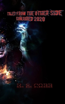 Paperback Tales from the Other Side: Conjured 2020 Book