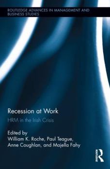 Hardcover Recession at Work: HRM in the Irish Crisis Book