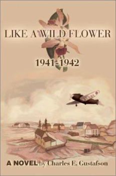 Paperback Like a Wild Flower: 1941-1942 Book