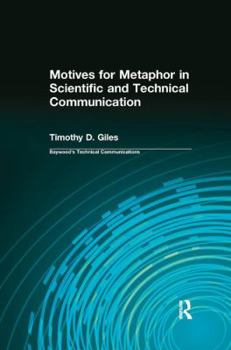 Paperback Motives for Metaphor in Scientific and Technical Communication: Large Type Edition Book