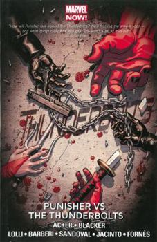 Thunderbolts, Volume 5: Punisher vs. the Thunderbolts - Book #1 of the Thunderbolts (2012) (Single Issues)