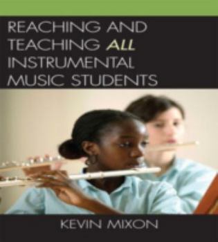 Paperback Reaching and Teaching All Instrumental Music Students Book