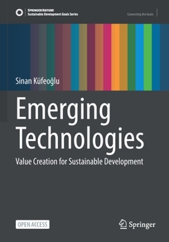 Paperback Emerging Technologies: Value Creation for Sustainable Development Book