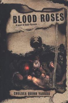 Paperback Blood Roses: A Novel of the Count Saint-Germain Book