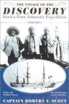 Hardcover The Voyage of the Discovery: Scott's First Antarctic Expedition, 1901-1904 Book
