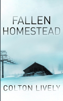 The Fallen Homestead (EMP Survival in a Powerless World)
