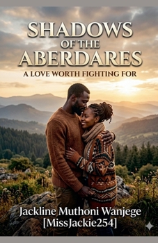 Paperback Shadows of the Aberdares: A Love Worth Fighting For Book