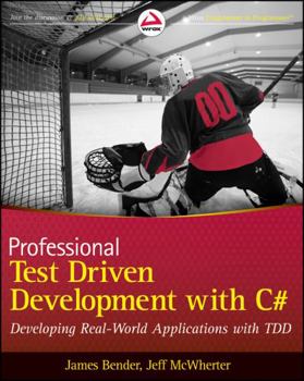 Paperback Professional Test Driven Development with C#: Developing Real World Applications with Tdd Book