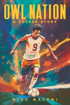 Paperback Owl Nation: A Soccer Story Book