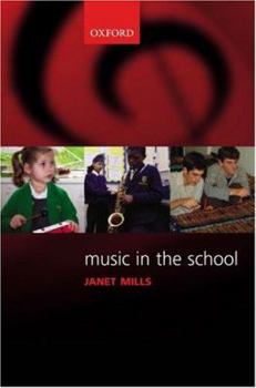 Paperback Music in the School (Oxford Music Education) Book