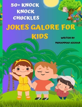 Paperback 50+ Knock-Knock Chuckles; Jokes Galore for Kids Aged 4-8 Years Book