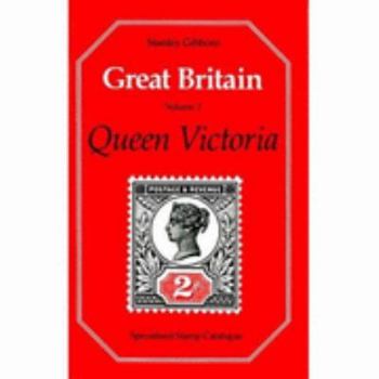 Hardcover Great Britain Specialised Stamp Catalogue: Queen Victoria v. 1 Book