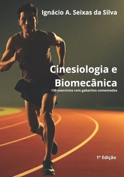 Paperback Cinesiologia e Biomecânica: 130 exercícios com gabaritos comentados [Portuguese] Book