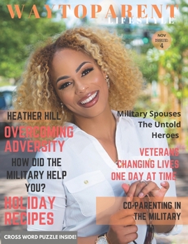 Paperback WayToParent Lifestyle Magazine: Veterans Edition Book