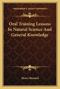 Paperback Oral Training Lessons In Natural Science And General Knowledge Book