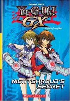 Nightshroud's Secret (Chapter Book #5) (Yu-Gi-Oh Gx) - Book #5 of the Shonen Jump's Yu-Gi-Oh! GX Chapter Books