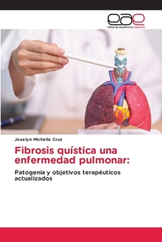 Paperback Fibrosis quística una enfermedad pulmonar [Spanish] Book