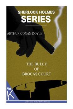 Paperback The Bully of Brocas Court Book