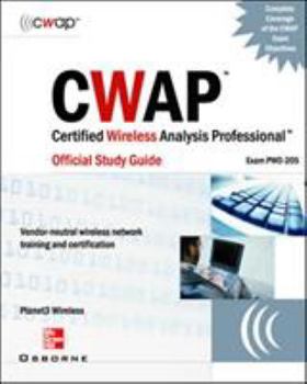 Paperback Cwap Certified Wireless Analysis Professional Official Study Guide (Exam Pw0-205) Book
