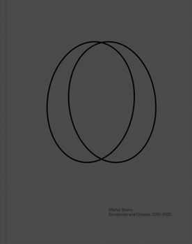 Hardcover Michal Budny: Drawing Notes, Sculptures and Objects Book