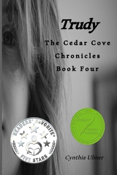 Paperback Trudy: The Cedar Cove Chronicles, Book Four Book
