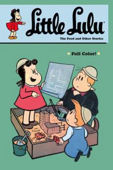 Little Lulu, Volume 26: The Feud and Other Stories - Book  of the Little Lulu: Graphic Novels