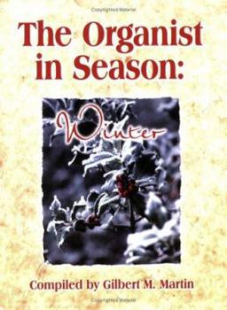 Paperback The Organist in Season: Winter Book