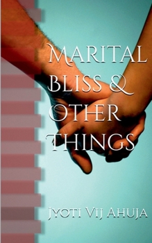 Paperback Marital Bliss & Other Things Book