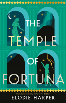 The Temple of Fortuna (Volume 3) - Book #3 of the Wolf Den Trilogy